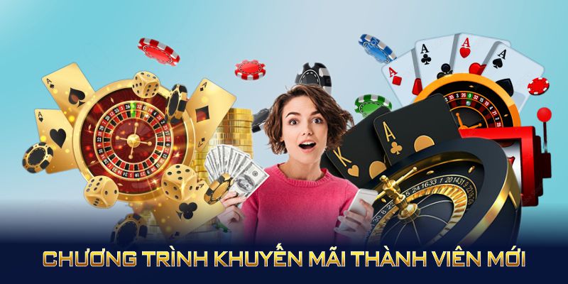 Chương trình khuyến mãi thành viên mới đem lại lợi ích cho tân thủ